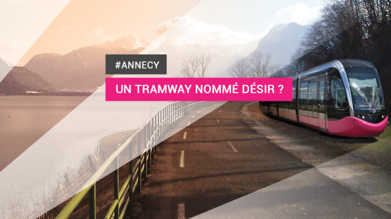 tramway nommé désir à Annecy